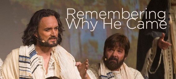 Remembering Why He Came