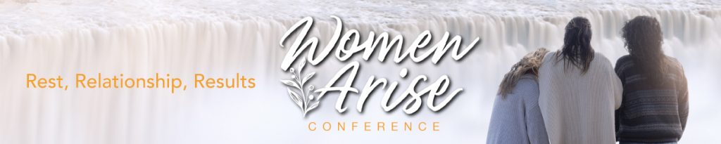 Women Arise Conference, November 3-5, 2022