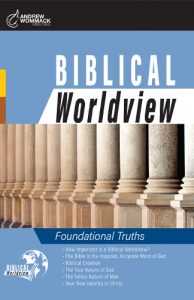 Biblical Worldview: Foundational Truths Package
