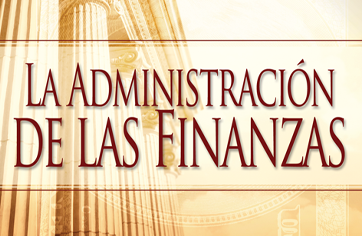 La Administración de las Finanzas